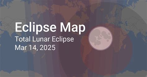 march 14 2025 lunar eclipse path|blood moon total eclipse.